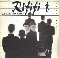 Rififi - Accelère Mon Amour