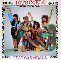 Toto Coelo - I Eat Cannibals