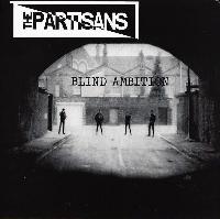 The Partisans - Blind Ambition