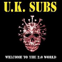 U.K. Subs* - Welcome To The...