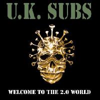 U.K. Subs* - Welcome To The...