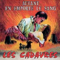 Les Cadavres - Autant En...