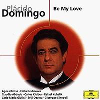 Placido Domingo - Be My Love