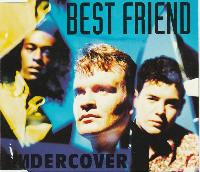 Undercover - Best Friend