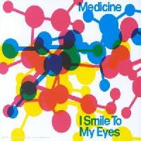 Medicine (2) - I Smile To...