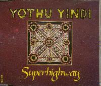 Yothu Yindi - Superhighway