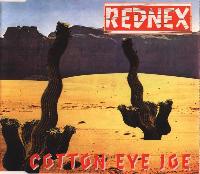 Rednex - Cotton Eye Joe