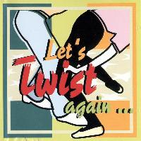 Various - Let's Twist Again...