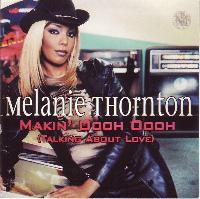 Melanie Thornton - Makin'...