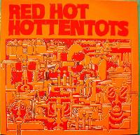 Red Hot Hottentots - Ohren...