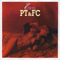 P.T. & F.C. - Ecstasy...