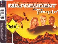 Mr.President* - Happy People