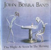 John Borra Band - One Night...