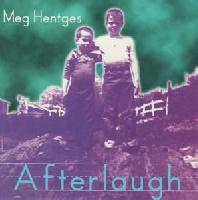 Meg Hentges - Afterlaugh