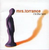 Mrs. Torrance - I'm The Bird