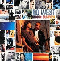 Go West - Indian Summer