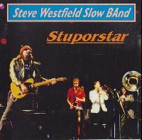 Steve Westfield Slow Band*...