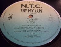 N.T.C. - Try My Luv