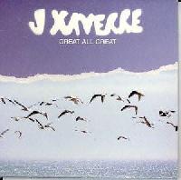 J Xaverre* - Great All Great