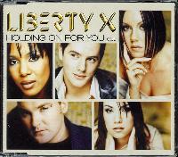 Liberty X - Holding On For You