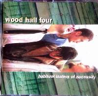 Wood Hall Four - Habitual...