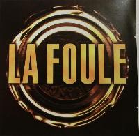 La Foule - La Foule