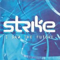 Strike - I Saw The Future