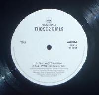 Those 2 Girls - All I Want