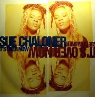 Sue Chaloner - It's Over Now