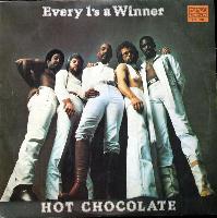 Hot Chocolate - Every 1's A...