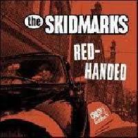 The Skidmarks - Red-Handed