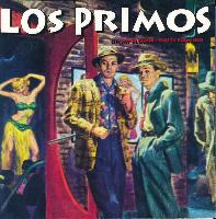 Los Primos (2) - On My...