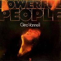 Gino Vannelli - Powerful...