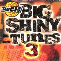 Various - Big Shiny Tunes 3