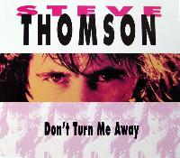 Steve Thomson - Don't Turn...