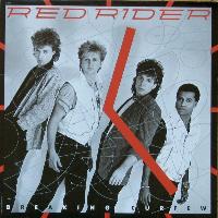 Red Rider - Breaking Curfew