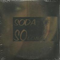 Soda (20) - So Long