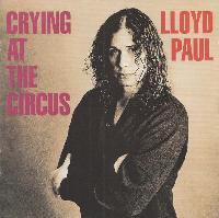 Lloyd Paul - Crying At The...