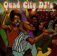 Quad City DJ's - Get On Up...