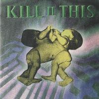 Kill II This - Another...