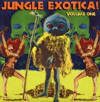 Various - Jungle Exotica!...
