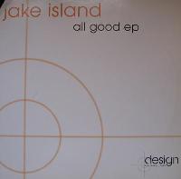 Jake Island - All Good EP