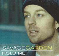 Savage Garden - Hold Me