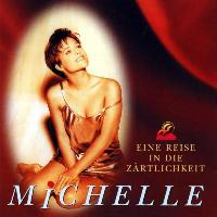 Michelle - Eine Reise In...