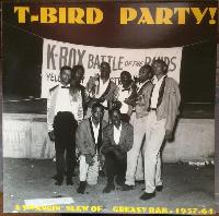 Various - T-Bird Party! - A...