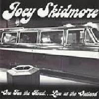 Joey Skidmore - One For The...