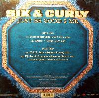 Six & Curly - Just Be Good...