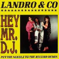 Landro & Co* - Hey Mr. D.J.