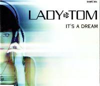 Lady Tom - It's A Dream