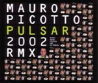 Mauro Picotto - Pulsar 2002...